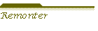 Remonter